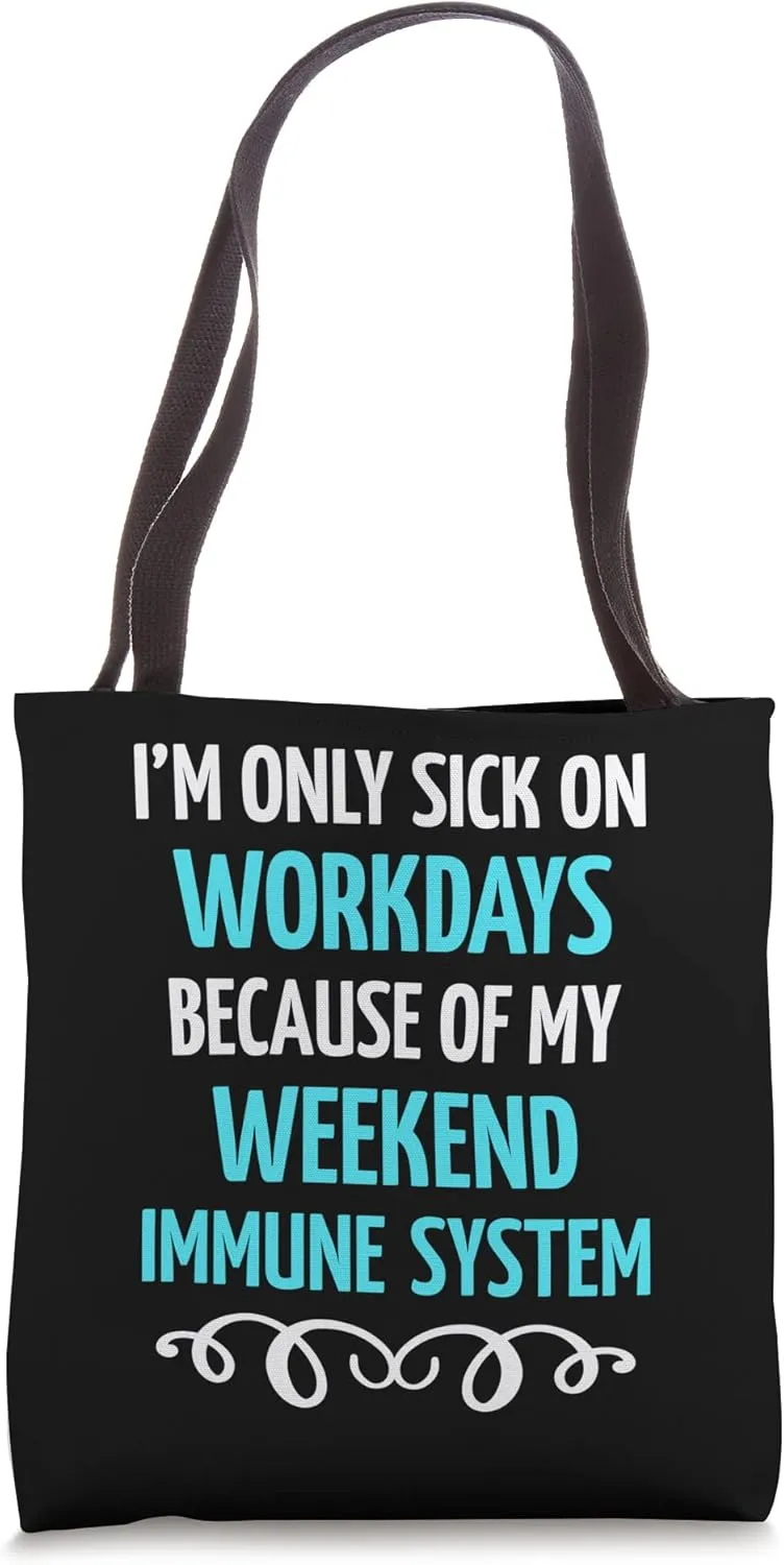 Immune System - Workday Immune System Joke Immune Tote Bag