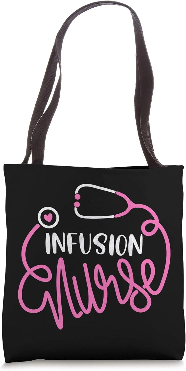 Infusion Nurse Funny RN Chemotherapy Infusion Therapy Nurse Tote Bag