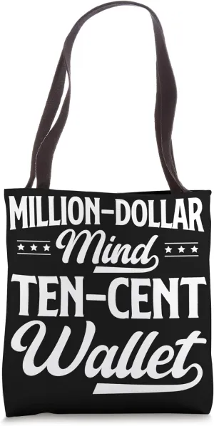 Innovators - Million-Dollar Mind, Ten-Cent Wallet Tote Bag