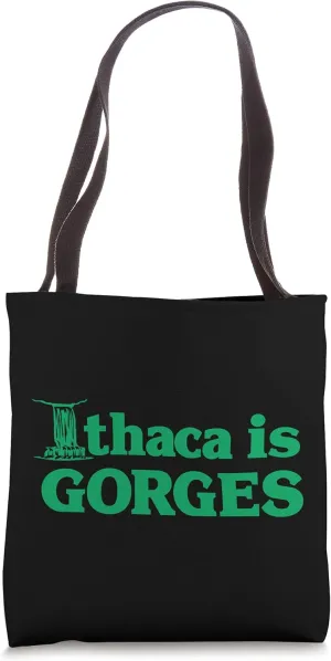 Ithaca is Gorges Gift Tote Bag