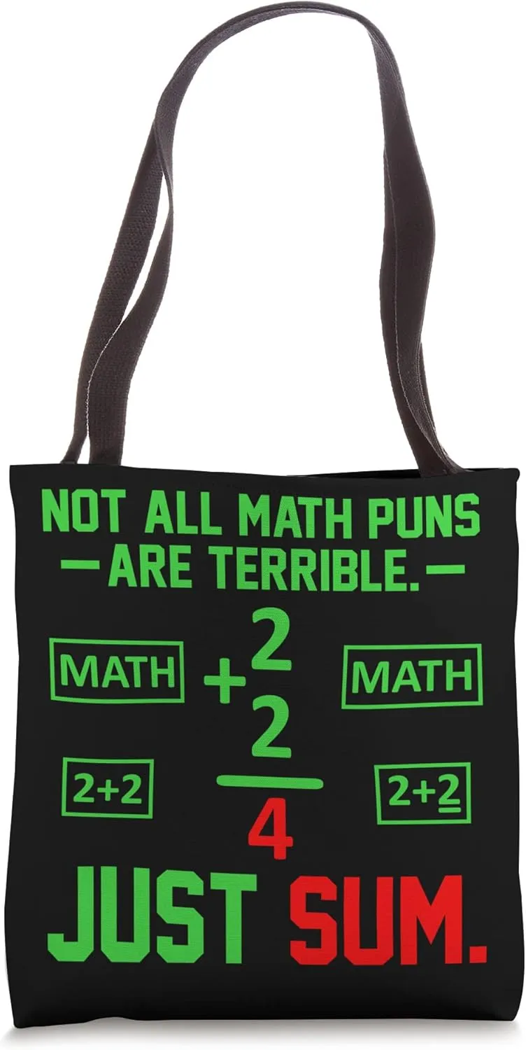 Just Sum Math Teacher Mathematics Maths Student Graphic Tote Bag