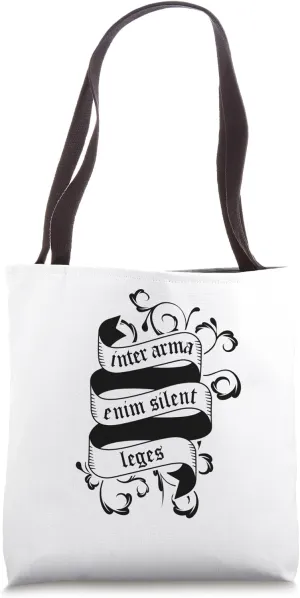 Latin - Inter arma enim silent leges Tote Bag