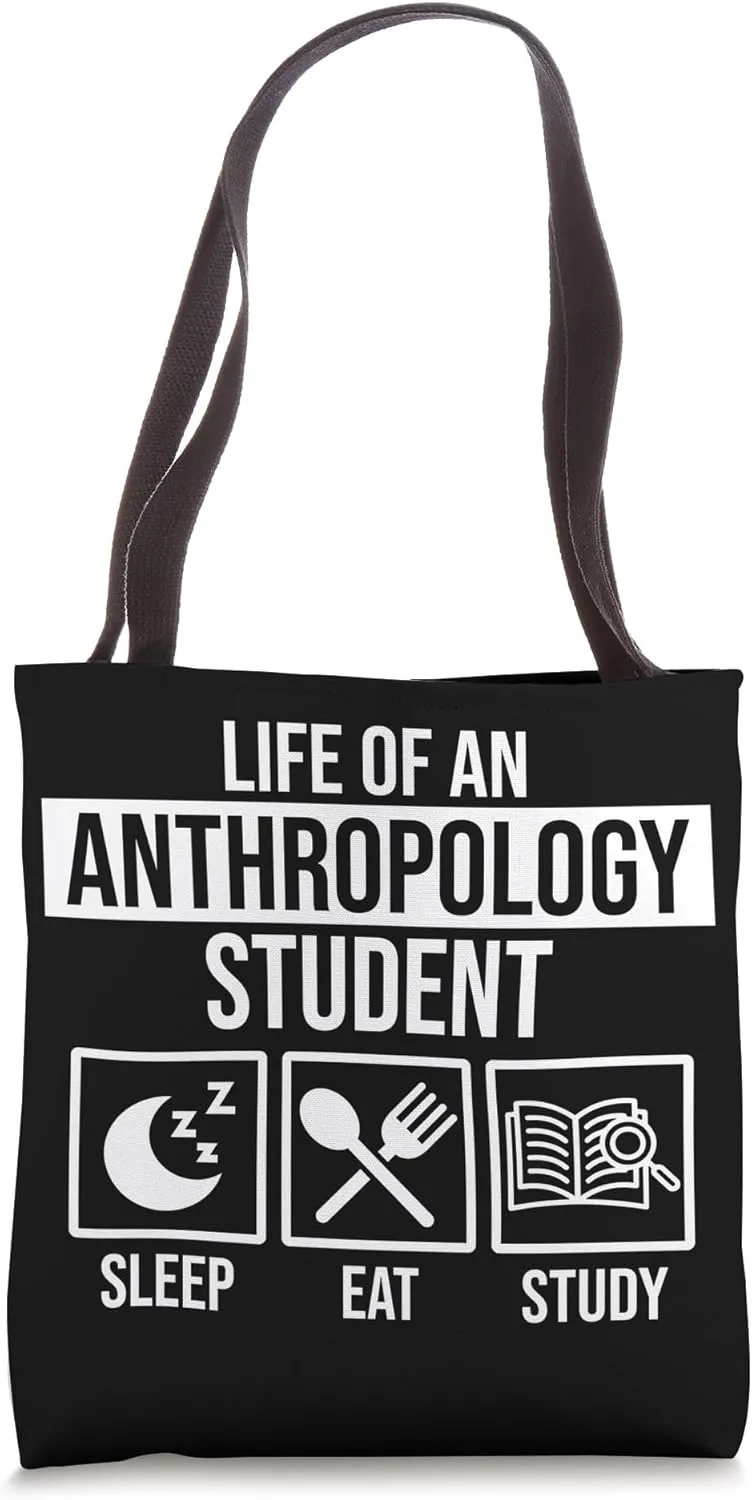 Life Of Anthropology Student Expert Anthropologist Graphic Tote Bag