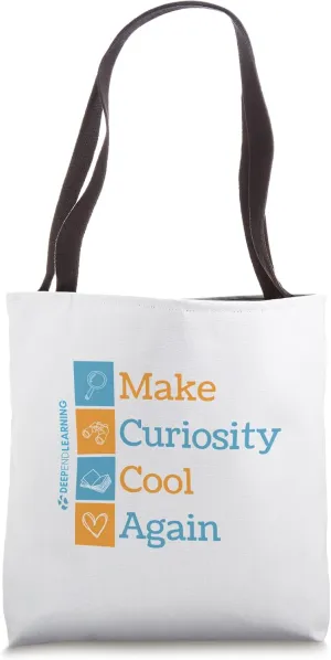 Make Curiosity Cool Tote Bag