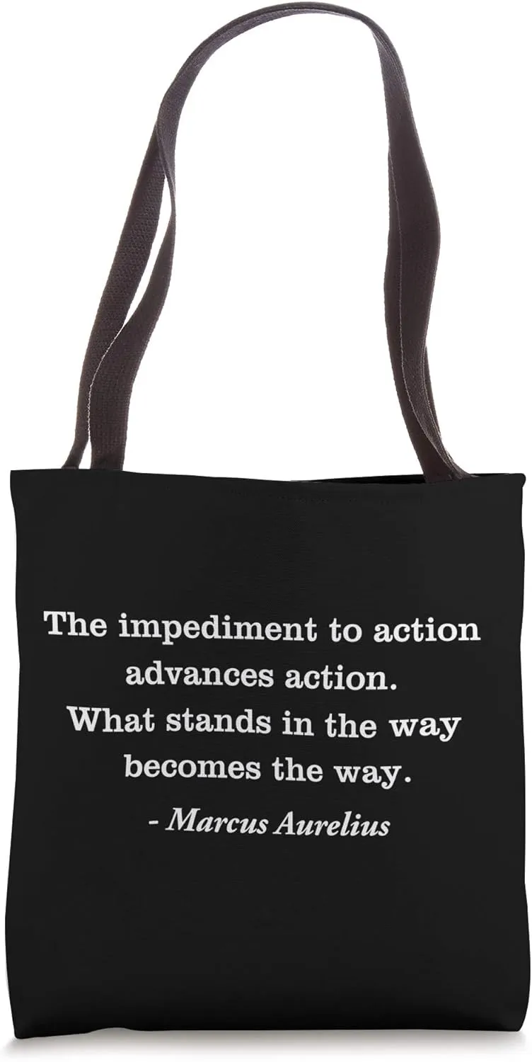 Marcus Aurelius Impediment Stoic Quote Tote Bag