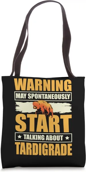 May Spontaneously Stark Talking About Tardigrade Tote Bag