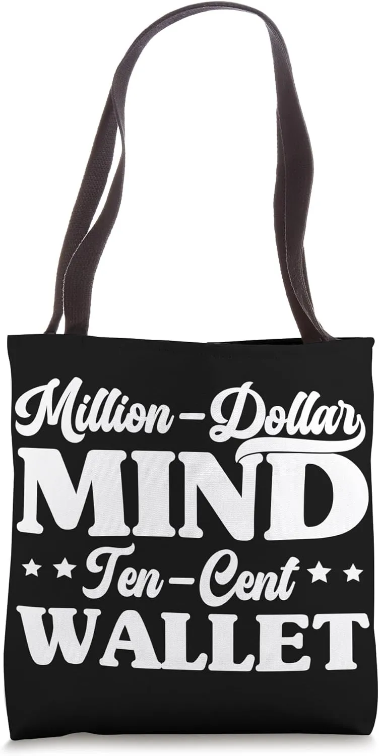 Million-Dollar Mind, Ten-Cent Wallet - Innovators Tote Bag