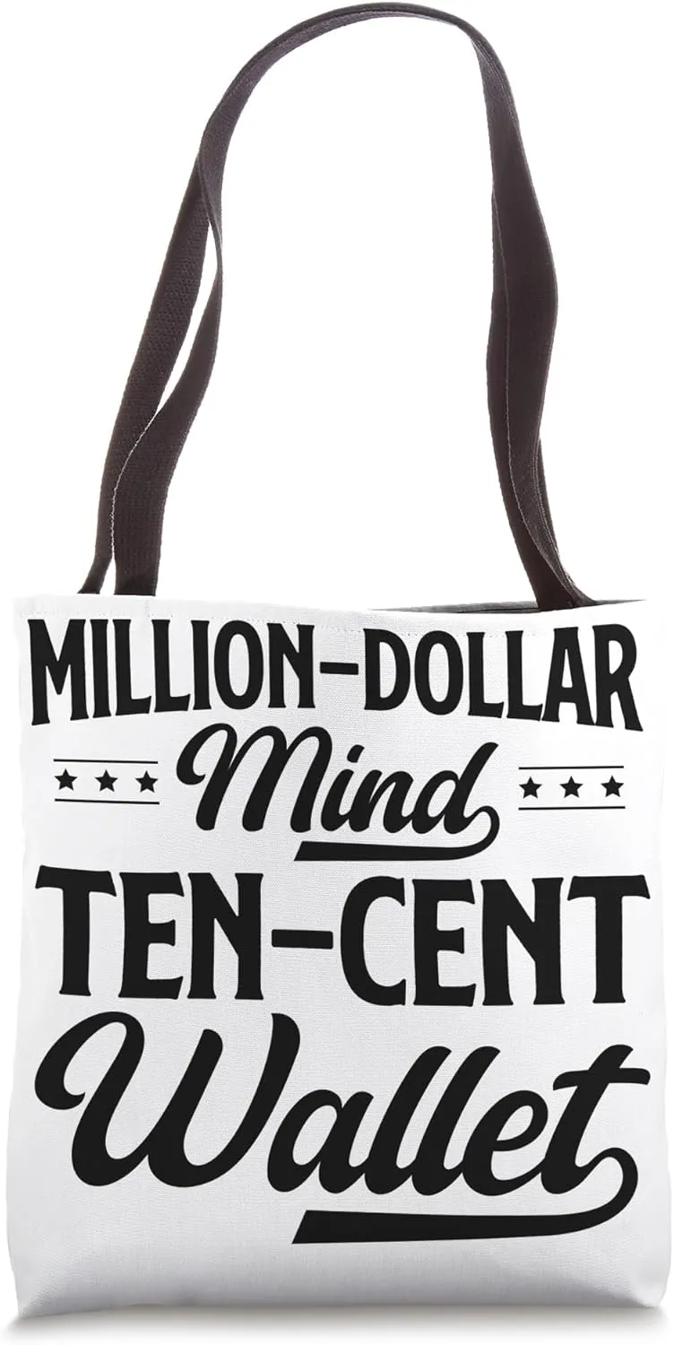 Million-Dollar Mind, Ten-Cent Wallet - Innovators Tote Bag