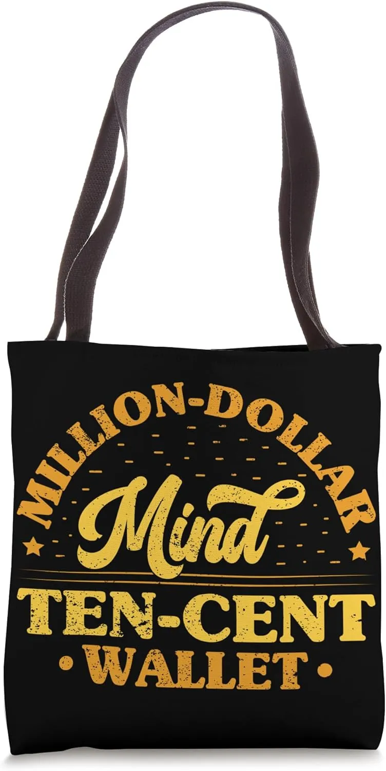 Million-Dollar Mind, Ten-Cent Wallet - Innovators Tote Bag