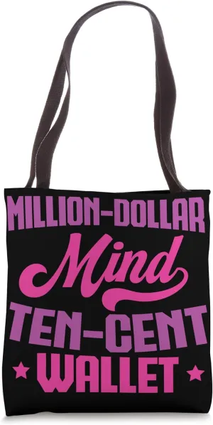 Million-Dollar Mind, Ten-Cent Wallet - Innovators Tote Bag