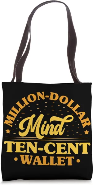 Million-Dollar Mind, Ten-Cent Wallet - Innovators Tote Bag