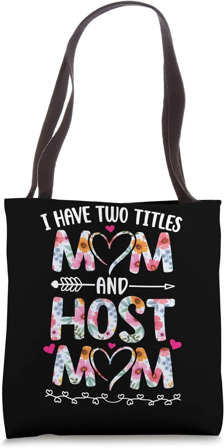 Mom And Host Mom Foreign Mom Host Mother Exchange Student Tote Bag