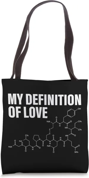 My Definition Of Love Coffee Molecule Chemistry Student Tote Bag