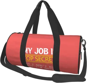 My Job Is Top Secrets Even I Don'T Know What I'M Doing Duffel Bag Gym Bag Travel Sports Tote Large Foldable Beach Swim Yoga76