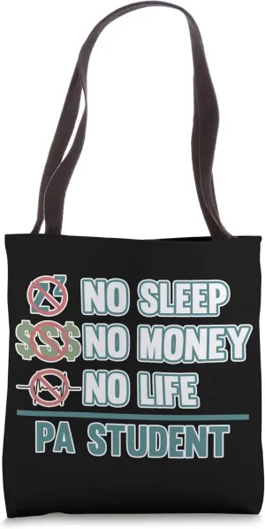 No Life PA Student Physician Assistant Medical Graphic Tote Bag
