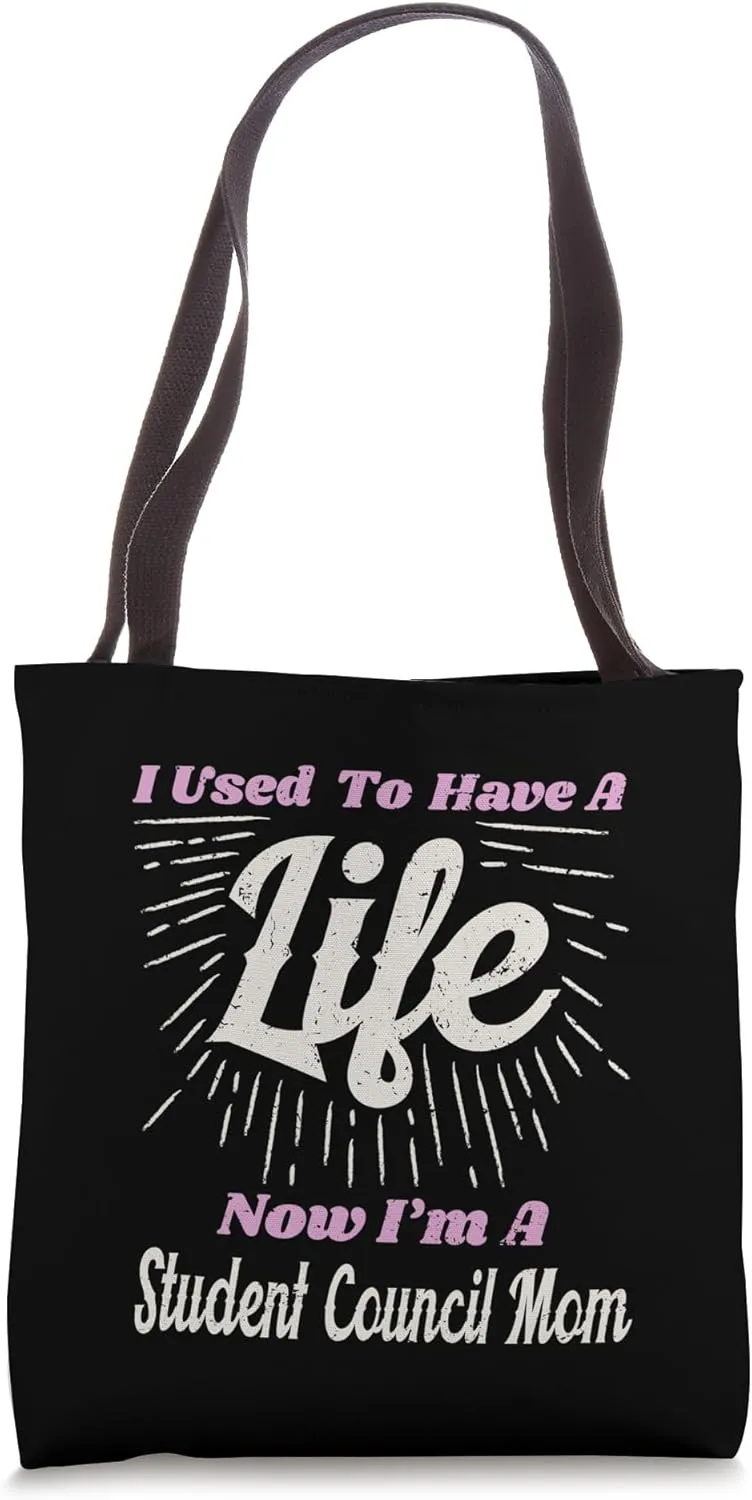 Now I Am A Student Council Mom Tote Bag