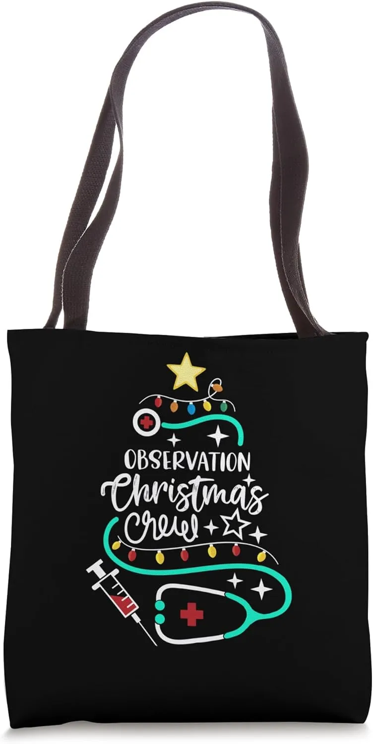 Observation Christmas Crew Patient Monitoring Nurse Tech Tote Bag