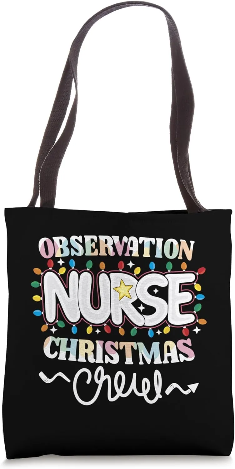Observation Nurse Christmas Crew Patient Monitoring Nursing Tote Bag