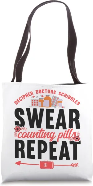 Pharmacy Tech Technician Pharmacist Student Decipher Doctors Tote Bag