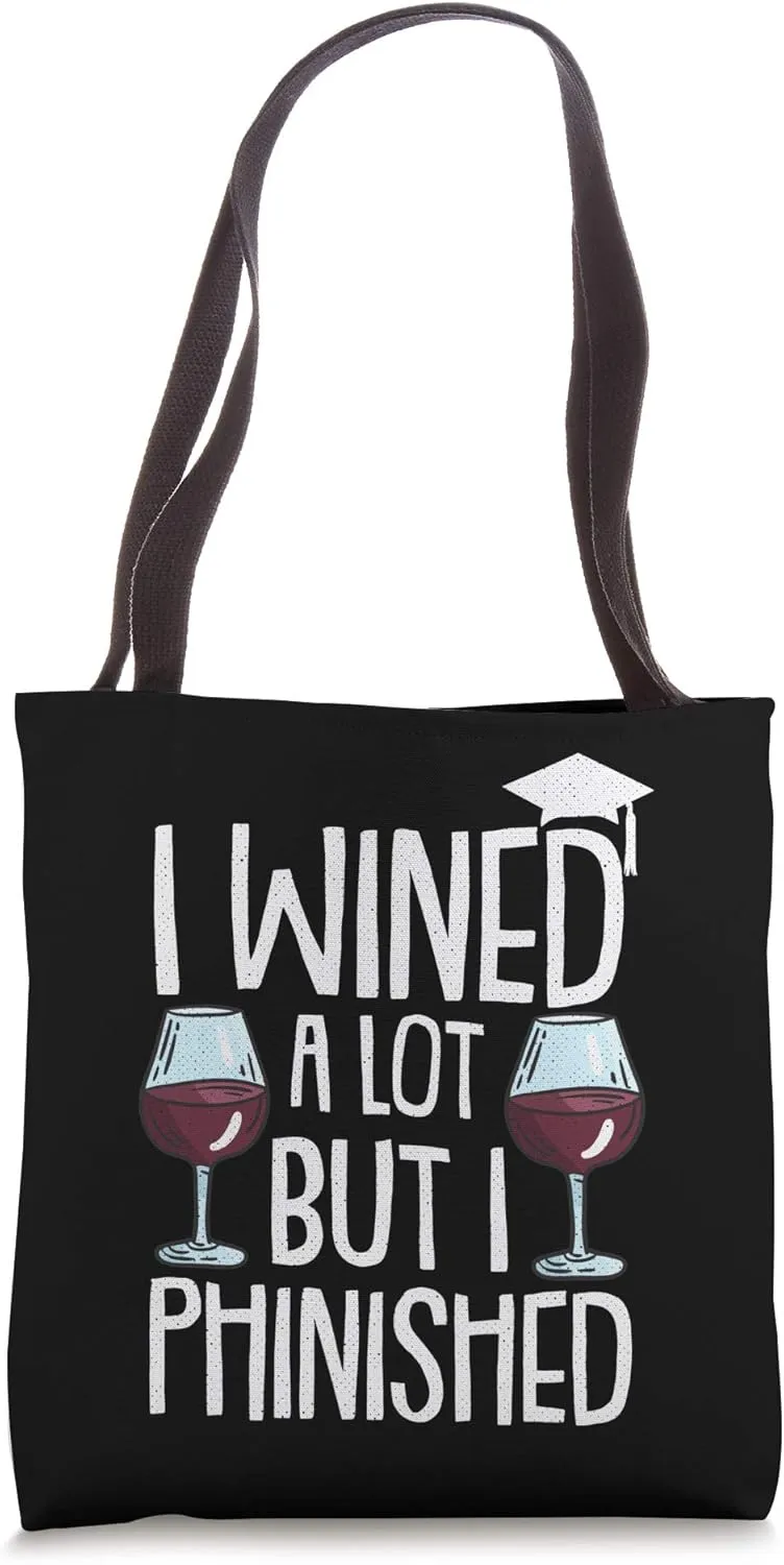 Phinished PHD Funny Wine Drinking Grad Candidate Student Tote Bag