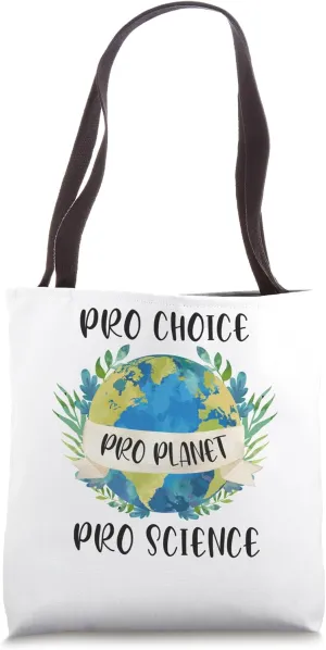 Pro Planet Global Warming Environmentalist Earth Advocate Tote Bag