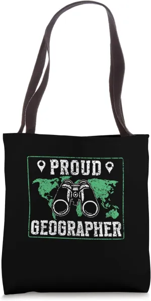 Proud Geographer Student Geographic Job Geography Tote Bag
