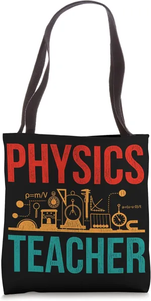 Science Geek Physics Teacher Physicist Scientist Physics Tote Bag