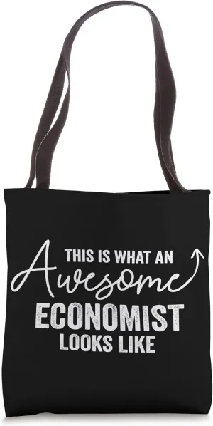 This is what an awesome Economist looks like funny economics Tote Bag