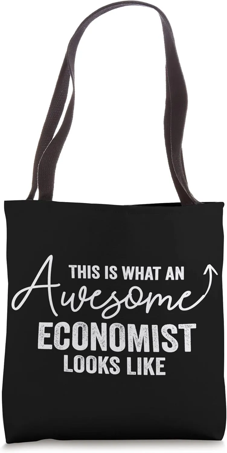 This is what an awesome Economist looks like funny economics Tote Bag