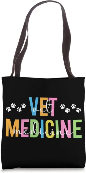 Vet Medicine Veterinary Medicine Vet Med Veterinarian Tote Bag