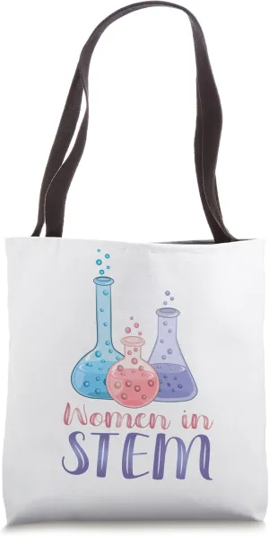 Women in STEM Steminist Female Scientist Engineer Woman Tote Bag