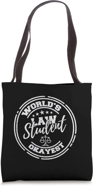 World Law Student Okayest Lawyer School Attorney Prosecutor Tote Bag