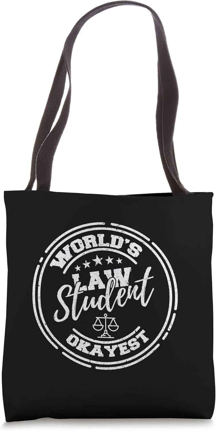 World Law Student Okayest Lawyer School Attorney Prosecutor Tote Bag
