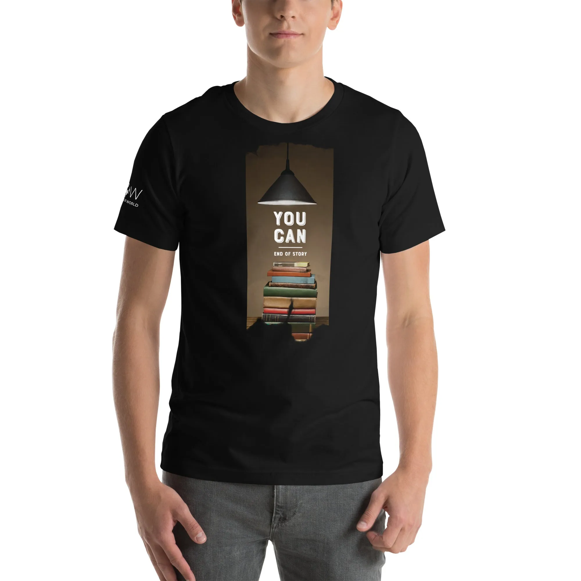 You Can. End of Story. Men's T-Shirt